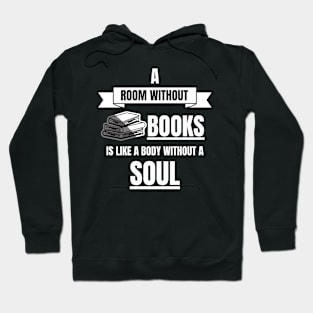 Bookworm No Books no Soul Hoodie